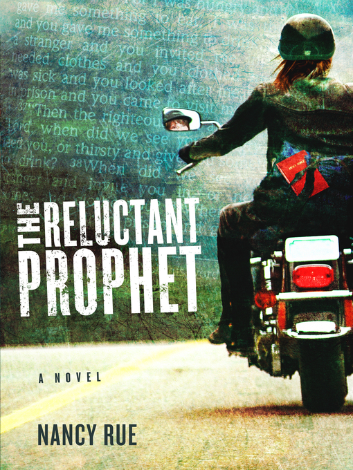 Title details for The Reluctant Prophet by Nancy Rue - Available